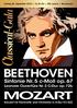 Freitag 28. September Uhr KKL Luzern Konzertsaal BEETHOVEN. Sinfonie Nr. 5 c-moll op. 67 Leonore Ouvertüre Nr. 3 C-Dur op.