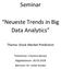 Seminar. Neueste Trends in Big Data Analytics