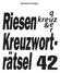 Eberhard Krüger. Riesen. q kreuz. Kreuzwort - rätsel 4