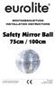 Safety Mirror Ball 75cm / 100cm