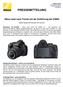 PRESSEMITTEILUNG. Nikon setzt neue Trends mit der Einführung der D3000. Digitale Spiegelreflexfotografie leicht gemacht