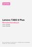 Lenovo TAB3 8 Plus. Benutzerhandbuch. Lenovo TB-8703F Lenovo TB-8703X