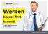 Werben. bis der Arzt kommt! In 80% aller Arztpraxen in Deutschland. werben-bis-der-arzt-kommt.de