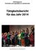 Ombudsperson für Kinder und Jugendliche in Liechtenstein. Tätigkeitsbericht für das Jahr 2014