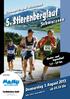 5. Stierenberglauf. Schwarzsee. Donnerstag 1. August ab Uhr. Freiburger Berglauf Meisterschaft. Kinder- und Jugendlauf 1,0-3,6 km