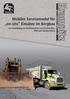 Mobiles Servicemodul für on-site Einsätze im Bergbau. zur Versorgung von Großmaschinen mit Kraftstoffen, Ölen und Schmierfetten