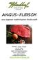 ANGUS-FLEISCH. aus eigener natürlicher Aufzucht