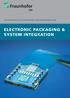 ELECTRONIC PACKAGING & SYSTEM INTEGRATION