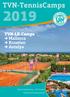 TVN-TennisCamps. TVN-LK-Camps Mallorca Kroatien Antalya. Saisonvorbereitung LK-Turniere Osterferien-Familiencamp