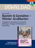 DOWNLOAD. Basteln & Gestalten Winter: Grußkarten. 5 Projekte für den inklusiven Unterricht. Anleitungen, Vorlagen und Hinweise zur Umsetzung