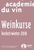 du vin Weinkurse herbst/winter 2018 académie du vin, oberburg 15, ch-8158 regensberg tel ,