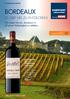 BORDEAUX ES GIBT VIEL ZU ENTDECKEN! * Wir laden Sie ein, Bordeaux in all seiner Vielseitigkeit zu erleben. karstadt-lebensmittel.