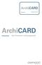 ArchiCARD. ArchiCARD. Das Premium-Leistungspaket