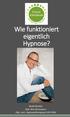 Wie funktioniert eigentlich Hypnose?