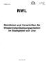 Tiefbau Linz RWL. Richtlinien und Vorschriften für Wiederinstandsetzungsarbeiten im Stadtgebiet von Linz