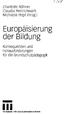 III. Europäisierung der Bildung. Charlotte Röhner Claudia Henrichwark Michaela Hopf (Hrsg.)