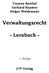 Torsten Barthel Gerhard Ropeter Holger Weidemann. Verwaltungsrecht. - Lernbuch - 2. Auflage. G a P-Verlag