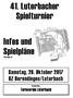 41. Luterbacher Spielturnier. Infos und Spielpläne. Samstag, 28. Oktober 2017 OZ Derendingen/Luterbach. (Version 2) Organisation: Turnverein Luterbach