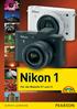 Nikon 1. Für die Modelle V1 und J1 MICHAEL GRADIAS