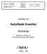 AutoDesk Inventor. Teil 6.1. Workshop. Arbeiten mit 2001 / 08. Sweeping, Erhebung, 3D Skizze und was dazu gehört. AutoCAD Schulungen FRANK BÖSCHEN