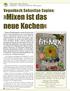 »Mixen ist das neue Kochen«