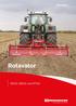 Rotavator. Rotavator. R500, R600 und R700. Moving agriculture ahead