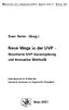 Neue Wege in der UVP - Novellierte UVP-Gesetzgebung und innovative Methodik
