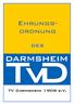 Ehrungsordnung. des. TV Darmsheim 1908 e.v.