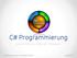 C# Programmierung. Eine Einführung in das.net Framework. C# Programmierung - Tag 2: Einstieg in die OOP