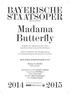 Giacomo Puccini. Madama Butterfly. Tragödie einer Japanerin in drei Akten (nach John Luther Long und David Belasco)