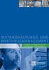 INSTANDHALTUNGS- UND WARTUNGSMANAGEMENT. Gebäude- und Anlagentechnik mit Nachhaltigkeit und Energieeffizienz