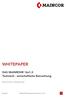 WHITEPAPER. DAS MAINROHR 16x1,5 Technisch - wirtschaftliche Betrachtung. Bernd Kaufmann, Johannes Stumpf. MAINCOR Rohrsysteme GmbH & Co.