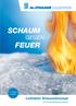 SCHAUM GEGEN FEUER. Leitfaden Schaumkonzept. für kommunale Feuerwehren. 3. Auflage, erweitert