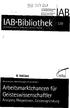 IAB-Bibliothek Die Buchreihe des Instituts für Arbeitsmarkt- und Berufsforschung