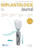 IMPLANTOLOGIE. Journal. inkl. CME-Webinar CME-Artikel. Zeitschrift für Implantologie, Parodontologie und Prothetik
