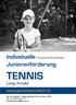 TENNIS. Individuelle Juniorenförderung. Long Arnold.   Tennisclub Risch-Rotkreuz