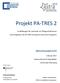 Projekt PA TRES 2. Abschlussbericht. Fortbildungen für Lehrende von PflegeschülerInnen und Integration des PA TRES Konzepts in das astra Programm