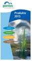 Faszination WasserGarten. Produkte 2015 PUMPEN TEICHPFLEGE ILLUMINATION TEICHBAU