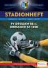 Stadionheft. FV Dresden 06 vs. Dresdner SC Landesklasse Ost Saison 2017/18 Ausgabe 11 April 2018 OSTSÄCHSISCHE SPARKASSE DRESDEN