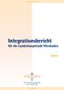 LANDESHAUPTSTADT. Integrationsbericht. für die Landeshauptstadt Wiesbaden.