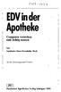 EDV in der. Apotheke. Computer verstehen und richtig nutzen. Von Apotheker Klaus Feuerhelm, Horb. mit 102 Abbildungen und 6 Tabellen