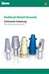 Verblend-Metall-Keramik Technische Anleitung
