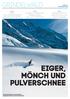 Eiger, Mönch und Pulverschnee