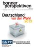 bonner perspektiven Deutschland vor der Wahl 2013 EINSCHÄTZUNGEN ZUR BUNDESTAGSWAHL