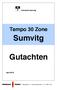 Gemeinde Sumvitg. Tempo 30 Zone. Sumvitg. Gutachten. April Hartmann & Sauter Raumplaner & Verkehrsingenieure CH Chur