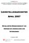 LEHRSTELLENBAROMETER APRIL 2007 DETAILLIERTER ERGEBNISBERICHT ZUR UMFRAGE BEI JUGENDLICHEN UND UNTERNEHMEN. Im Auftrag des BBT