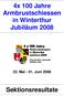 4x 100 Jahre Armbrustschiessen in Winterthur Jubiläum 2008