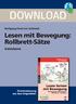 DOWNLOAD. Lesen mit Bewegung: Rollbrett-Sätze. Satzebene. Wolfgang Finck / Iris Vollstedt. Downloadauszug aus dem Originaltitel: