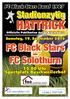 FC Black Stars Basel Offizielle Publikation des FC Black Stars. Samstag, 19. September FC Black Stars FC Solothurn