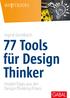 Ingrid Gerstbach. 77 Tools für Design Thinker